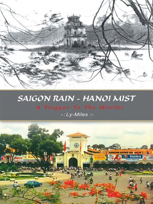cover image of Saigon Rain--Hanoi Mist